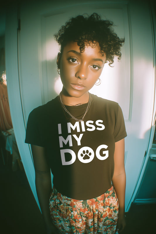 I MISS MY DOG - BLACK T-SHIRT